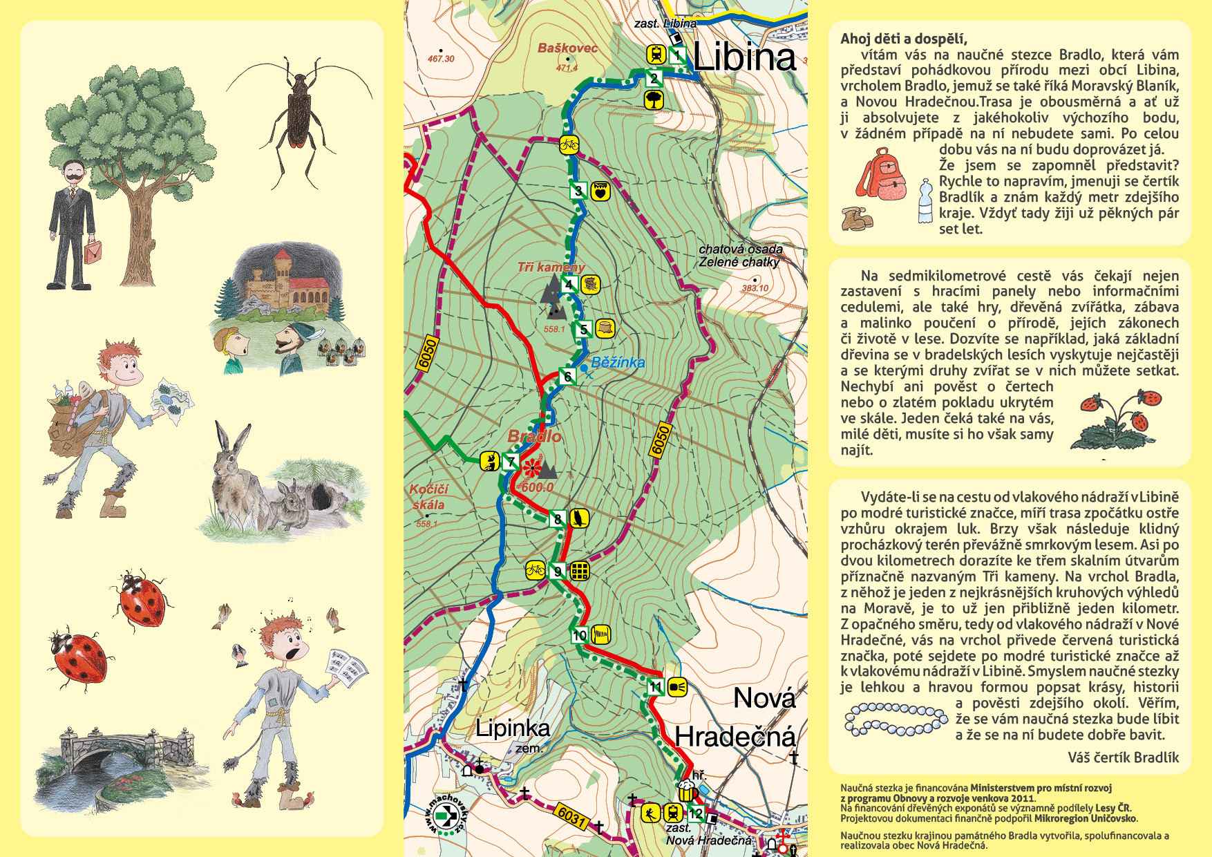 Educational trail through the landscape of the memorial Bradlo