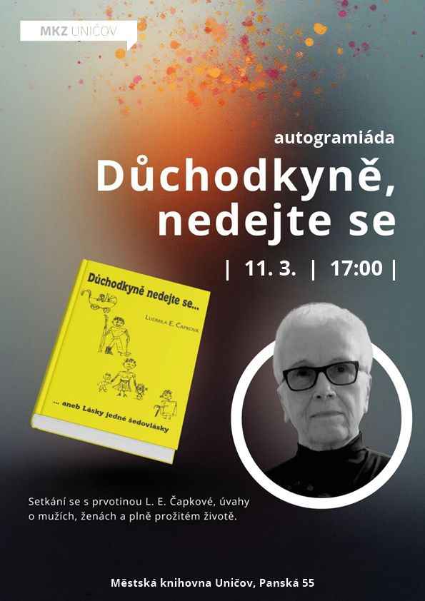 Autogramiáda Důchodkyně, nedejte se...