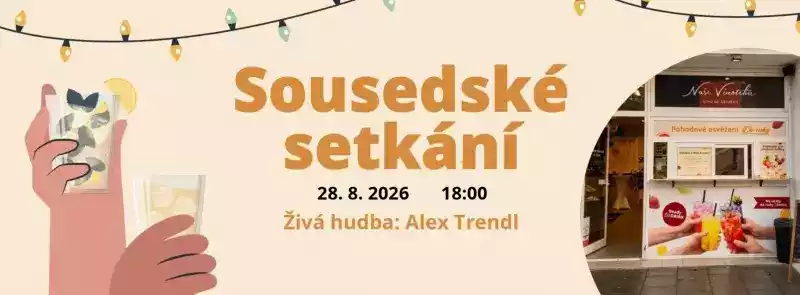 Sousedské setkání na Tabuláku vol. II. (+ živá hudba Alex Trendl)