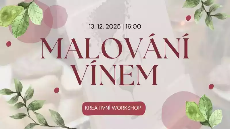 Kreativní workshop #2 - malování vínem