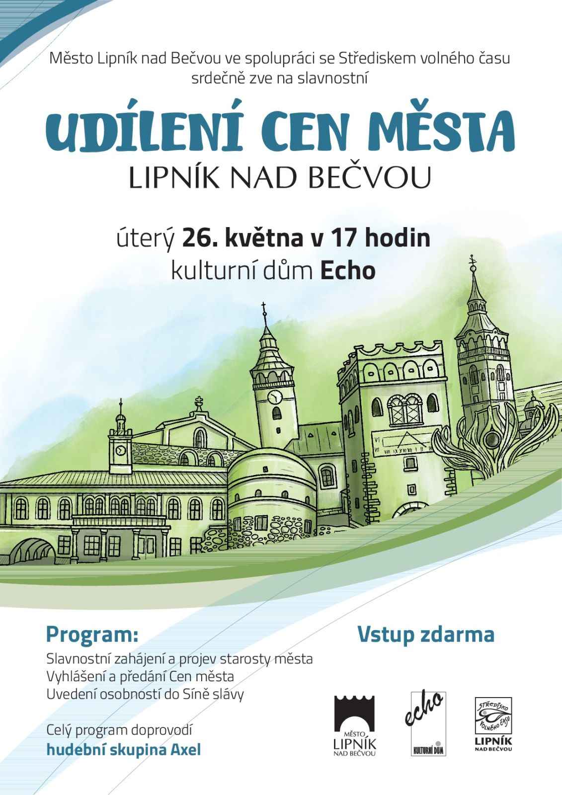 SLAVNOSTNÍ PŘEDÁNÍ CEN MĚSTA A UVEDENÍ DO SÍNĚ SLÁVY MĚSTA