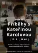 Příběhy s Kateřinou Karolovou