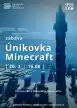 Únikovka Minecraft