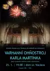 Varhanní ohňostroj Karla Martínka