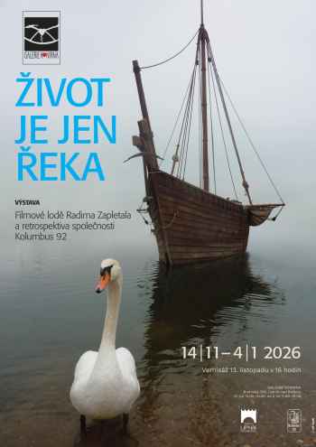 VERNISÁŽ: ŽIVOT JE JEN ŘEKA