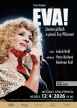 Eva! - životní příběh a písně Evy Pilarové