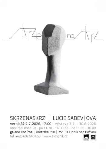 VERNISÁŽ VÝSTAVY LUCIE SABEV/OVE SKRZE NA SKRZ