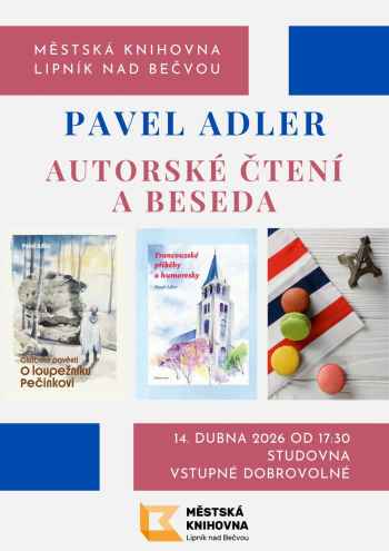 PAVEL ADLER – AUTORSKÉ ČTENÍ A BESEDA