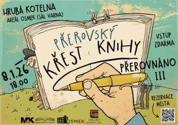 Křest knihy Přerovnáno III. Miroslava Komínka