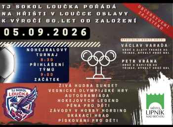 OSLAVY K VÝROČÍ 80 LET OD ZALOŽENÍ TJ SOKOL LOUČKA