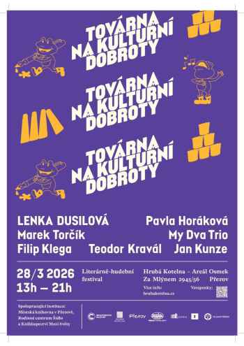 Továrna na kulturní dobroty 2026