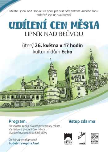 SLAVNOSTNÍ PŘEDÁNÍ CEN MĚSTA A UVEDENÍ DO SÍNĚ SLÁVY MĚSTA