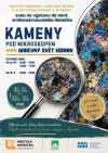 VÝSTAVA KAMENY POD MIKROSKOPEM ANEB BAREVNÝ SVĚT HORNIN