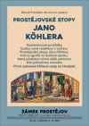 Prostějovské stopy Jano Köhlera